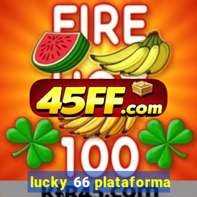 lucky 66 plataforma